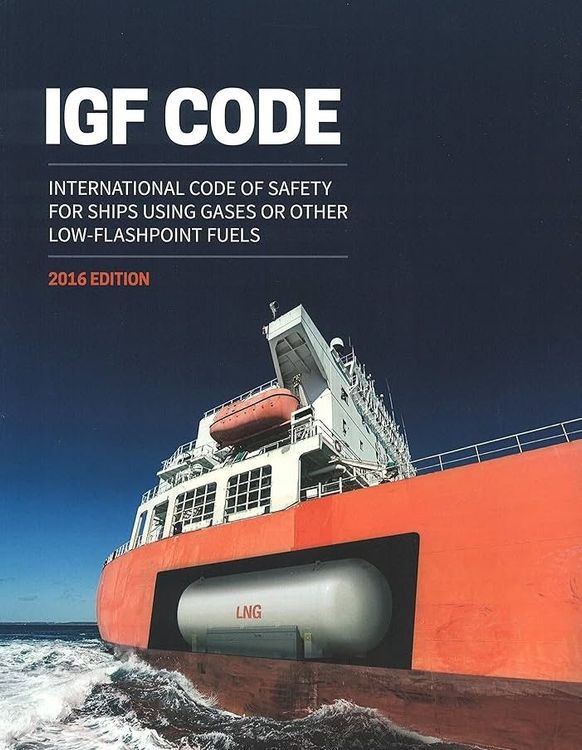 Basic Training for International Code Safety for Ship Using Gas or Other Low –Flash Fuels